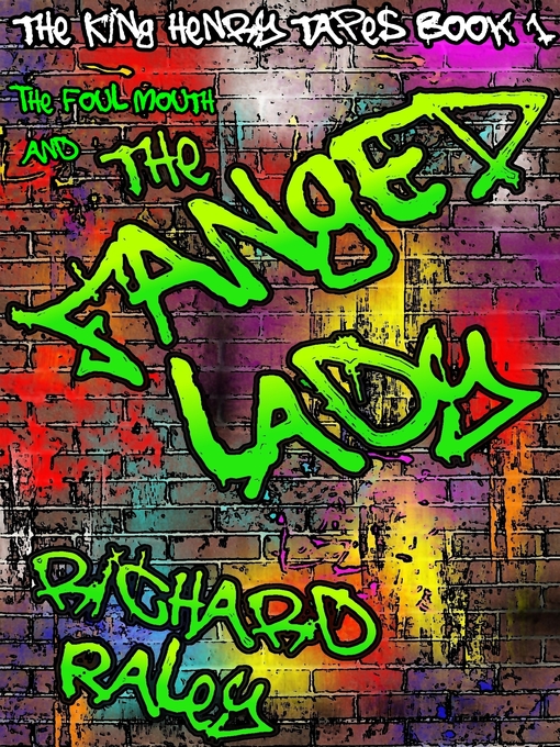 Title details for The Foul Mouth and the Fanged Lady by Richard Raley - Available